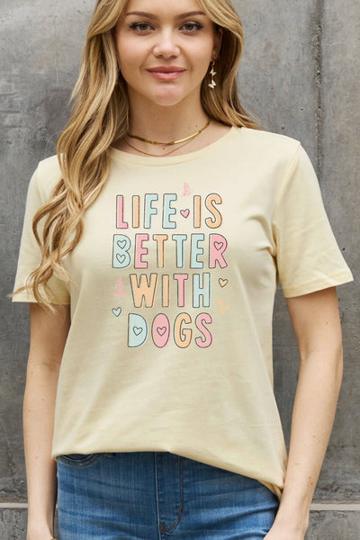 Simply Love Full Size LIFE IS BETTER WITH DOGS Graphic Cotton Tee - The Downtown Dachshund